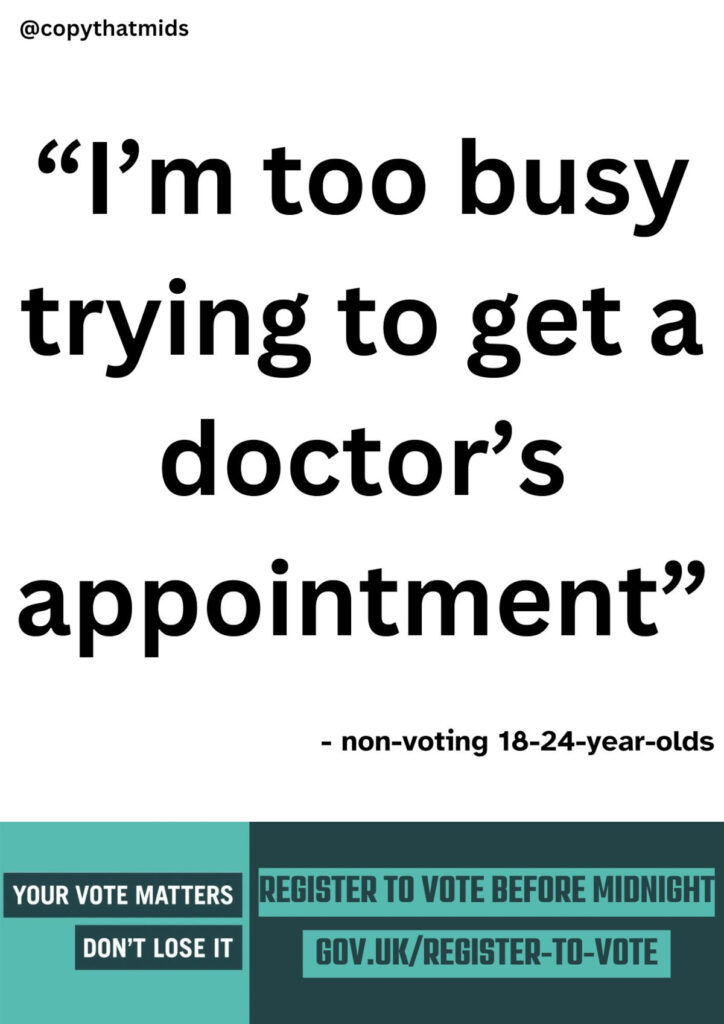 Caption: "I'm too busy trying to get a doctor's appointment" - non-voting 18-24-year-olds, Register to vote slogan: Your vote matters, don't lose it, and website address
