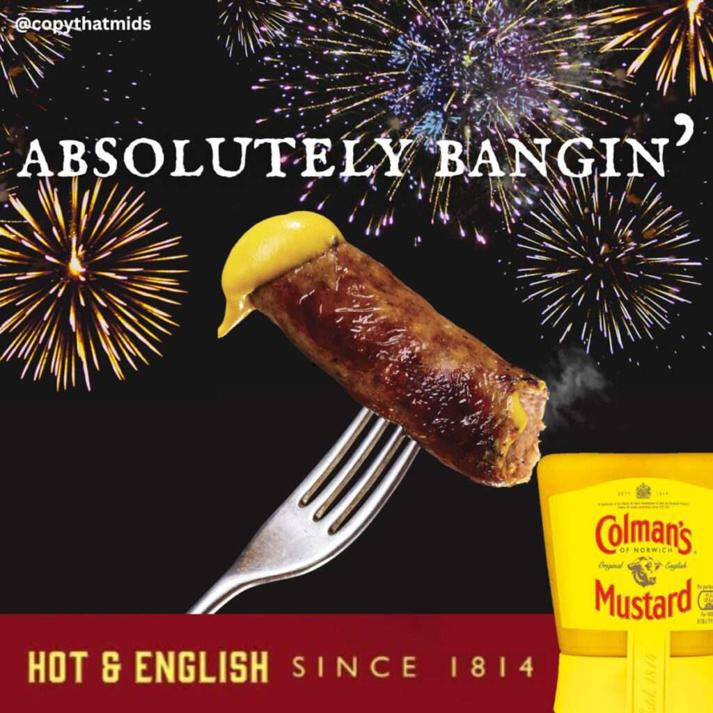 A dark sjy firework background with a sausage on a fork and the text ABSOLUTELY BANGIN'. At the bottom is a red panel with the text Hot & English since 1814 and an image of a Colman's mustard jar.